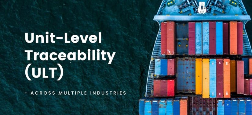Unlocking the Benefits of Unit Level Traceability in Supply Chain Management